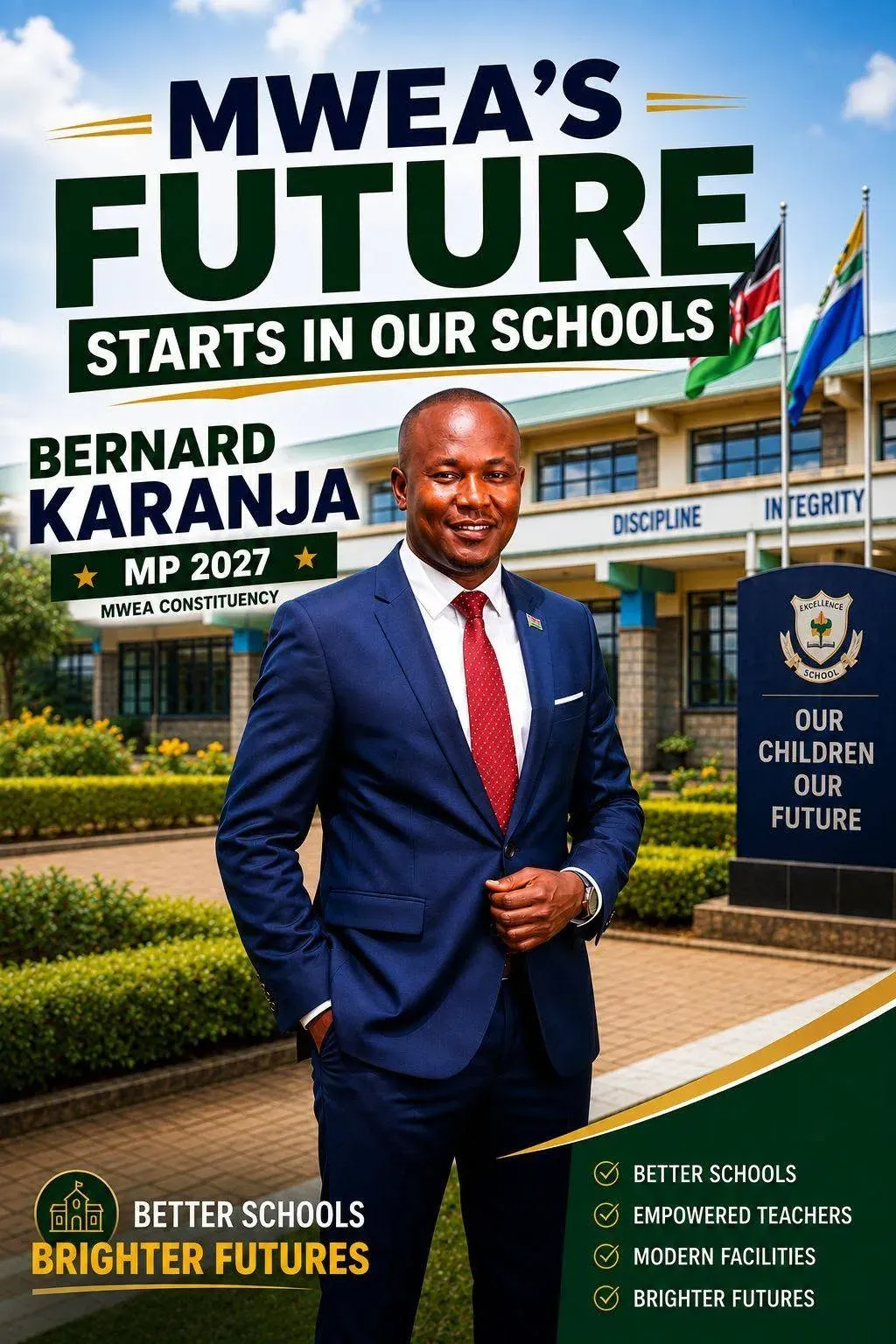 Poster: Mwea's future starts in our schools. Better schools, empowered teachers, modern facilities