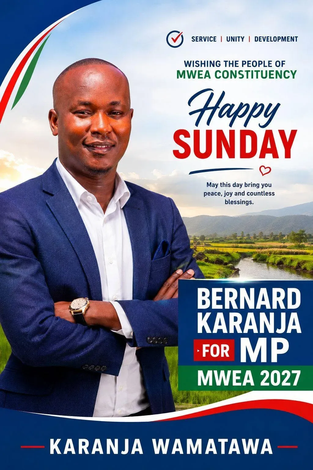 Poster: Happy Sunday, Bernard Karanja for MP Mwea 2027, Karanja Wamatawa