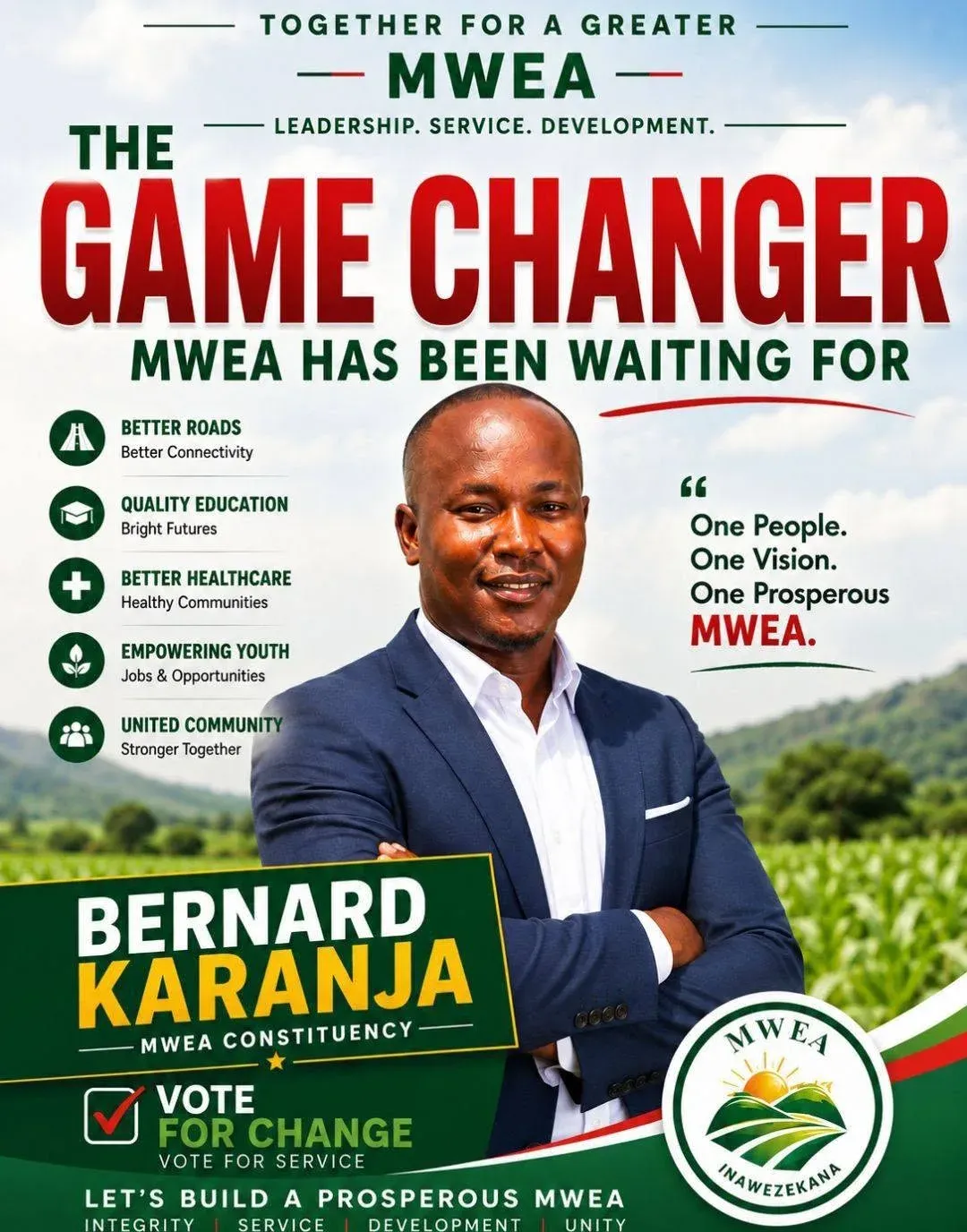 Poster: The Game Changer Mwea has been waiting for. One People, One Vision, One Prosperous Mwea